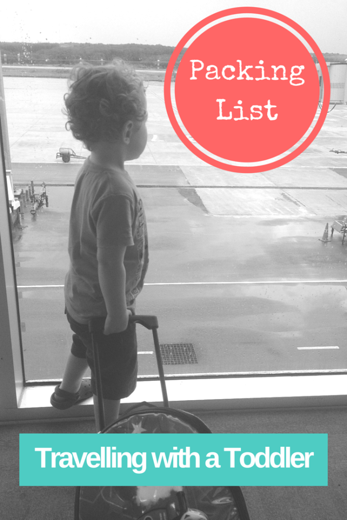 Packing List Travelling with a Toddler