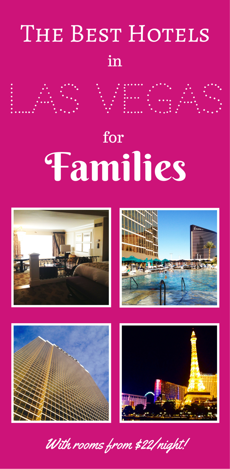 The Best Hotels in Las Vegas for Families