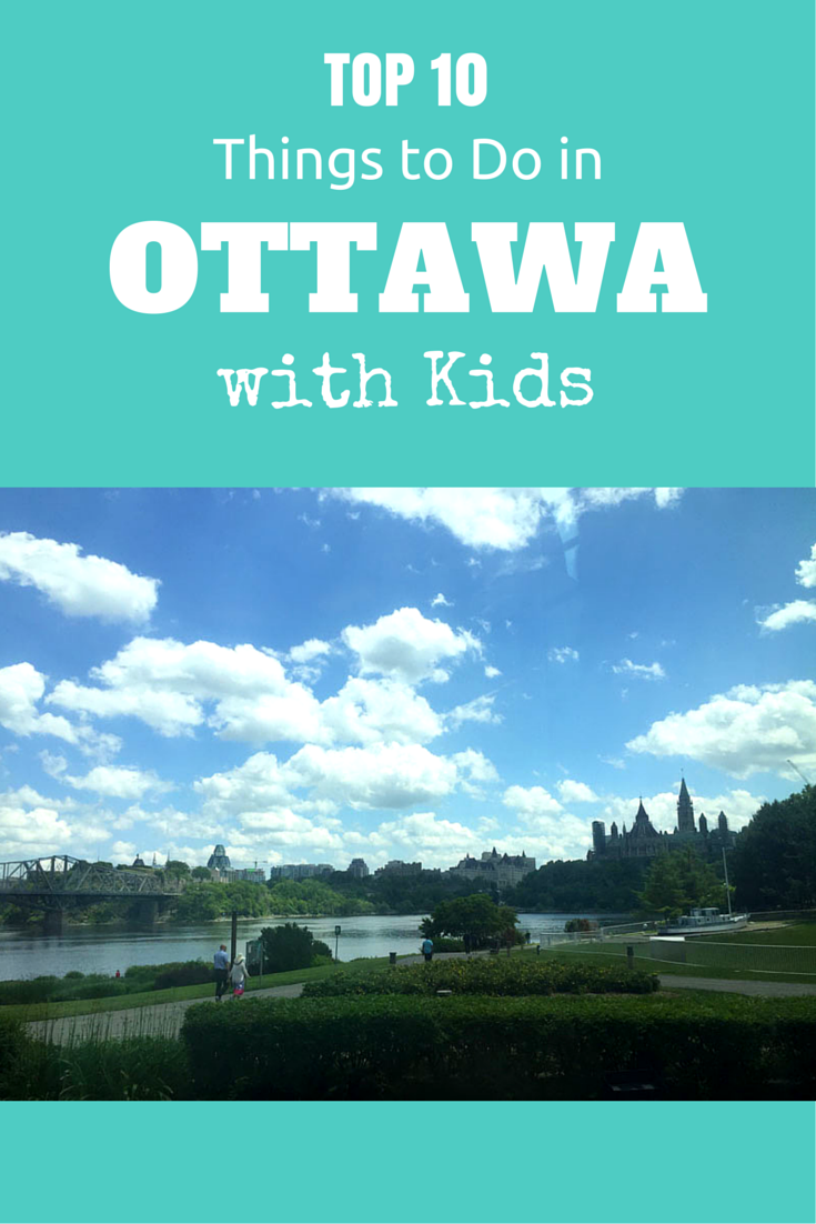 Top 10 Things to Do in Ottawa with Kids