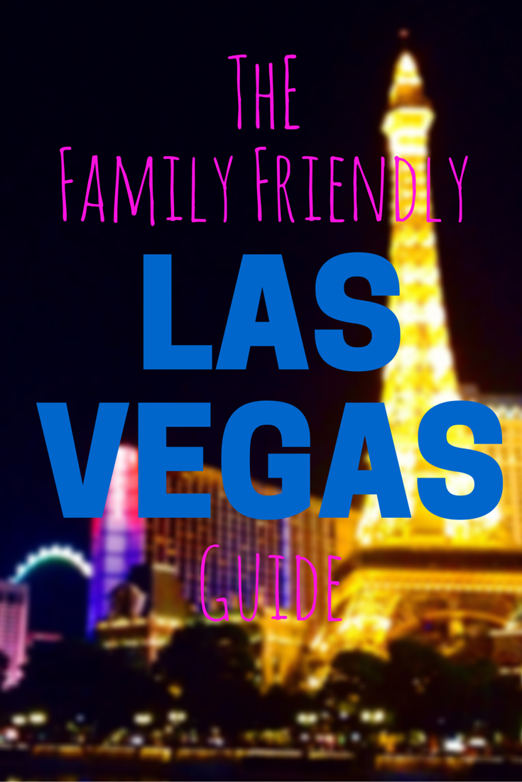 Family Friendly Las Vegas
