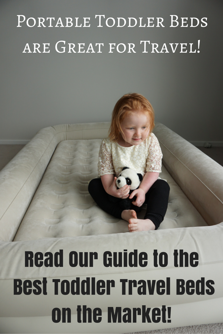 Portable Toddler Beds are Great for Travel!