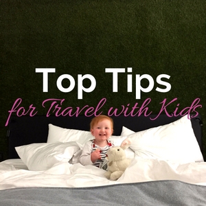 tips for travel with kids