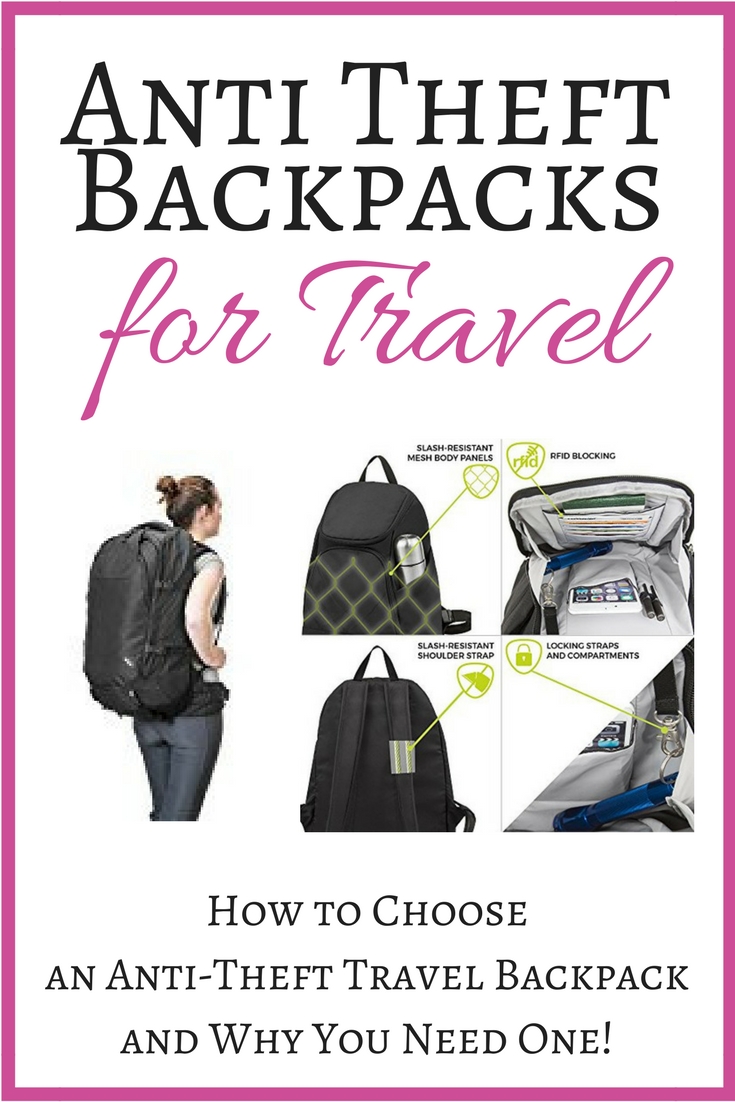 Best Anti Theft Backpacks for Travel - A guide to finding the best anti theft travel backpack and why you need one!